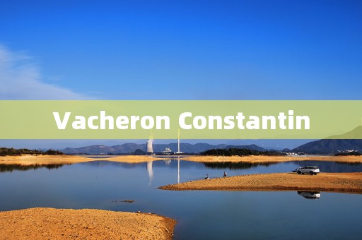 Vacheron Constantin